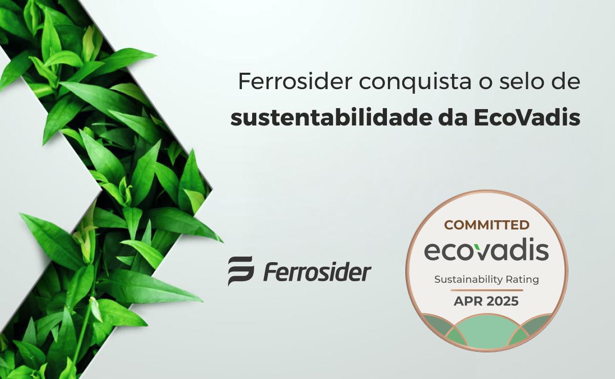 Ferrosider conquista o selo de sustentabilidade da EcoVadis
